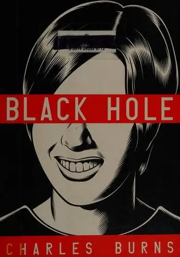 Burns, C: Black Hole / A Graphic Novel van Burns, Charles