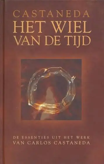 Het wiel van de tijd by Castaneda, Carlos