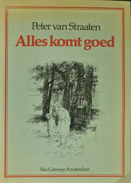 Alles komt goed von Straaten, Peter van