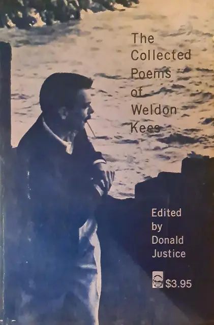 The collected poems of Weldon Kees van Kees, Weldon