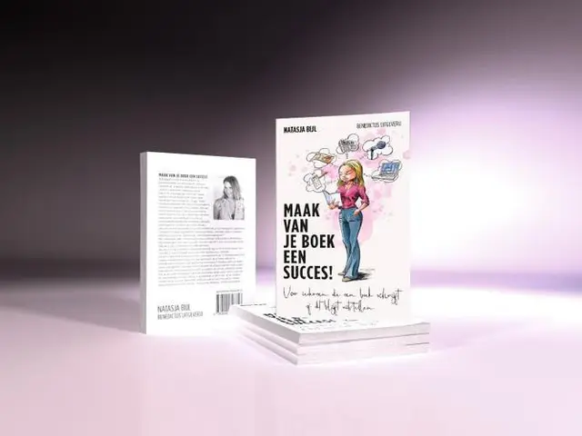 Maak van je boek een succes! / Voor iedereen die een boek schrijft of het blijft uitstellen van Natasja Bijl