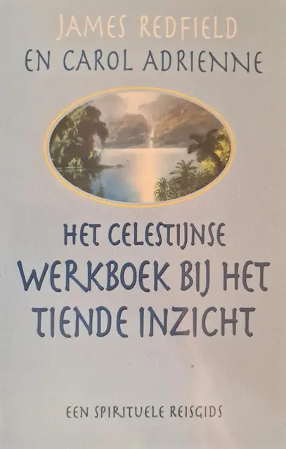 Het Celestijnse werkboek bij Het tiende inzicht von Redfield, James