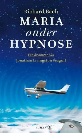Maria onder hypnose van Bach, Richard